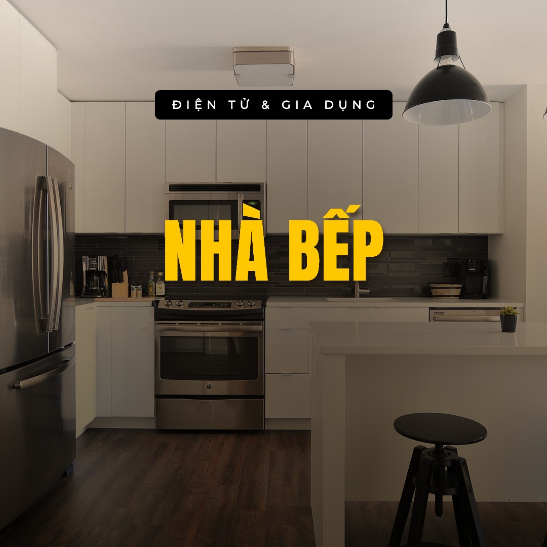 Nhà Bếp — mục trong bộ sưu tập Điện tử & Gia dụng