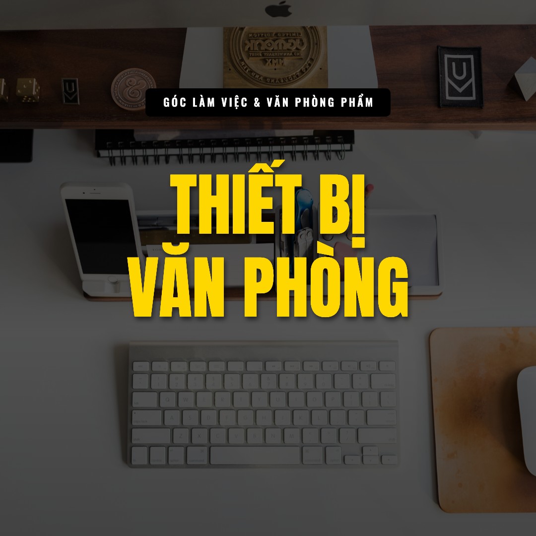 Thiết Bị Văn Phòng — mục trong bộ sưu tập Góc làm việc & Văn phòng phẩm
