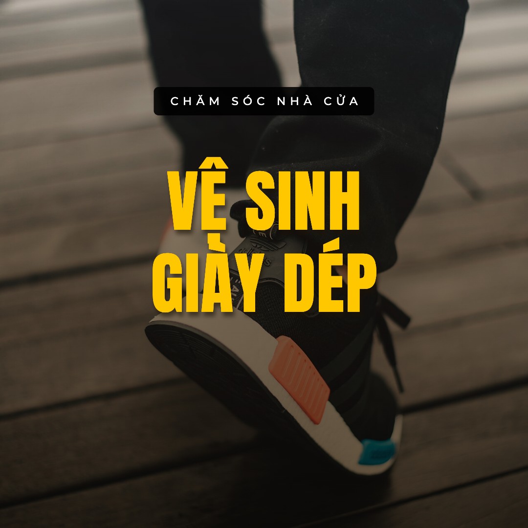 Vệ sinh giày dép — mục trong bộ sưu tập Chăm sóc nhà cửa trên thiau.vn
